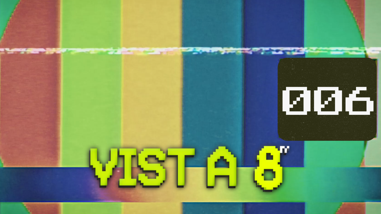 VIST A 8TV - EPISODI 6